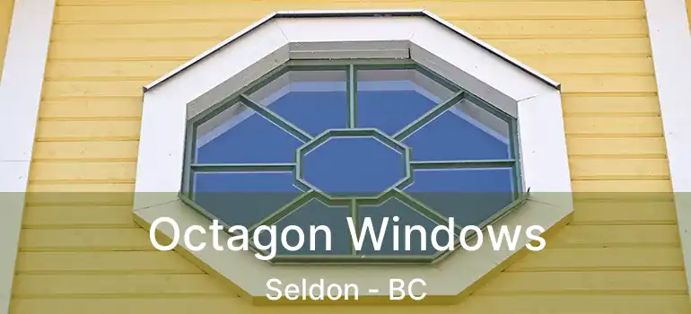  Octagon Windows Seldon - BC