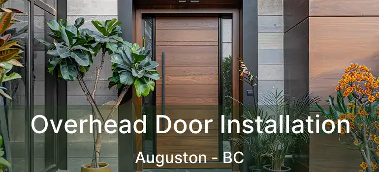  Overhead Door Installation Auguston - BC