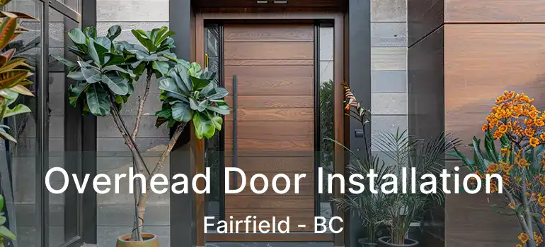  Overhead Door Installation Fairfield - BC