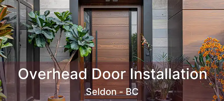  Overhead Door Installation Seldon - BC