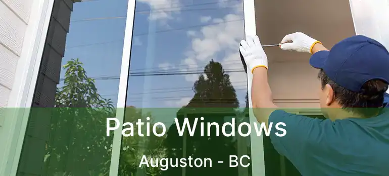  Patio Windows Auguston - BC