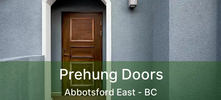  Prehung Doors Abbotsford East - BC