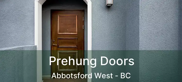  Prehung Doors Abbotsford West - BC