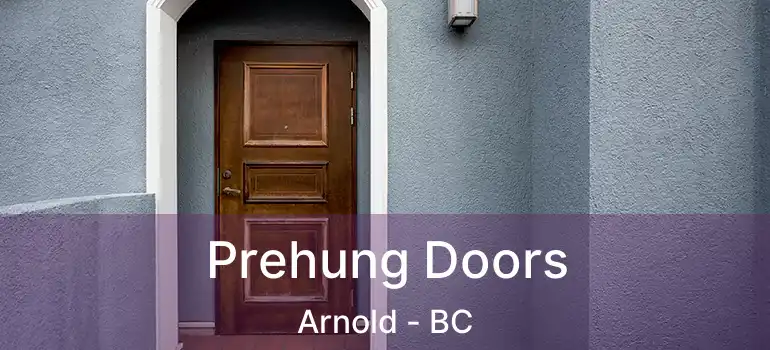  Prehung Doors Arnold - BC