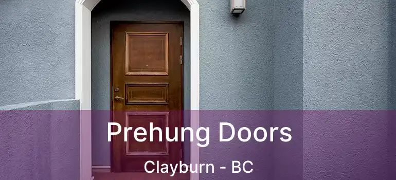  Prehung Doors Clayburn - BC