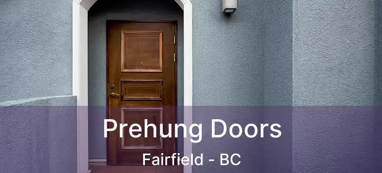  Prehung Doors Fairfield - BC