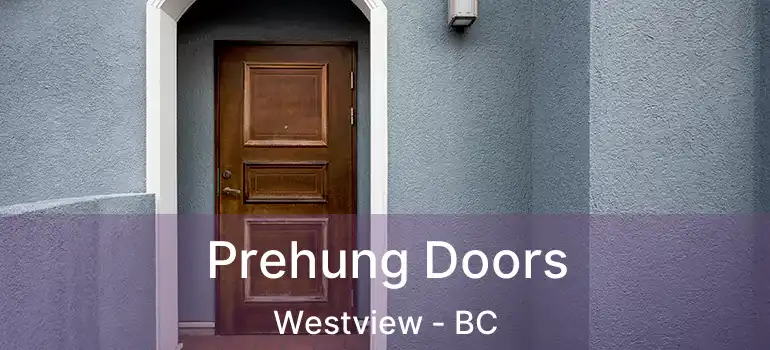  Prehung Doors Westview - BC