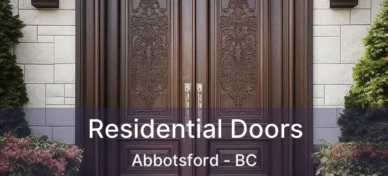  Residential Doors Abbotsford - BC