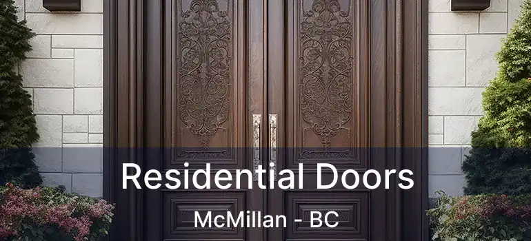  Residential Doors McMillan - BC