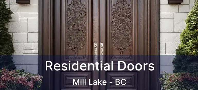  Residential Doors Mill Lake - BC