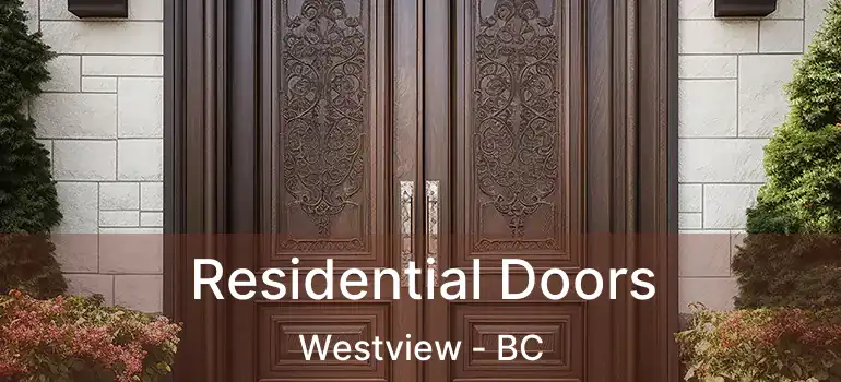  Residential Doors Westview - BC