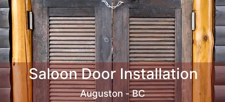  Saloon Door Installation Auguston - BC