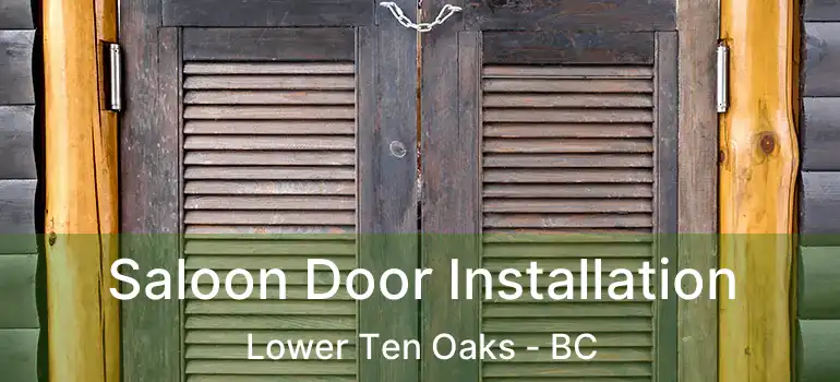  Saloon Door Installation Lower Ten Oaks - BC