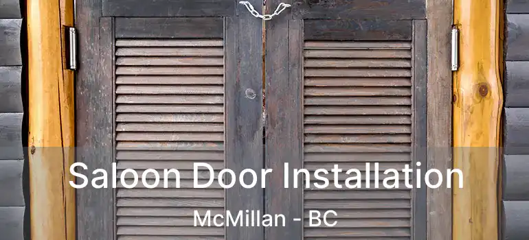  Saloon Door Installation McMillan - BC