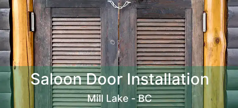  Saloon Door Installation Mill Lake - BC
