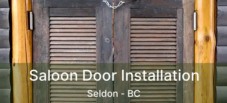  Saloon Door Installation Seldon - BC