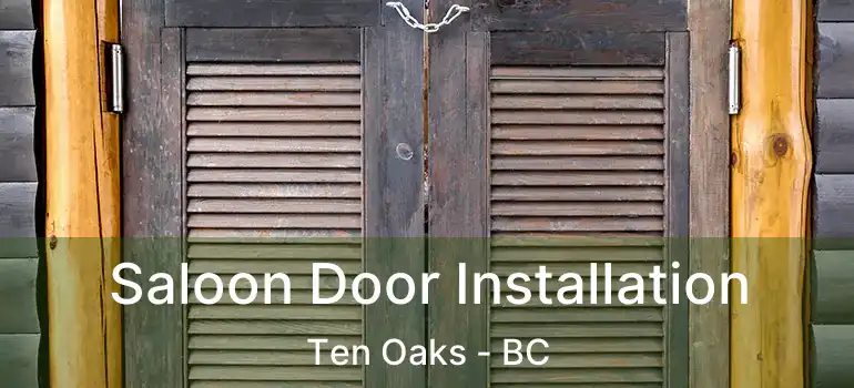  Saloon Door Installation Ten Oaks - BC