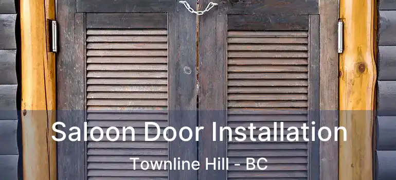  Saloon Door Installation Townline Hill - BC