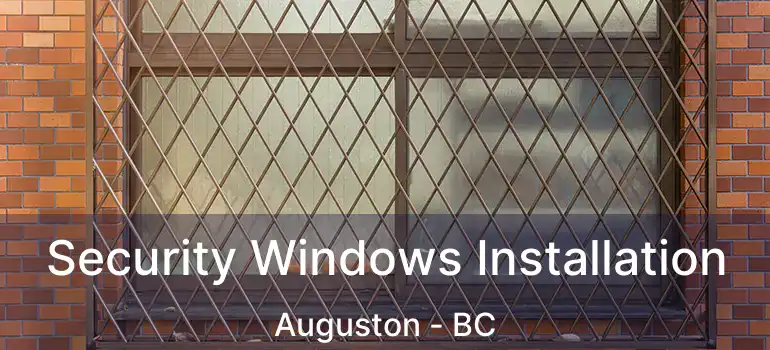  Security Windows Installation Auguston - BC