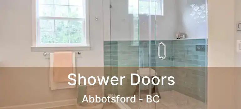  Shower Doors Abbotsford - BC