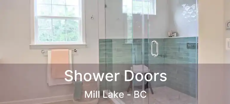  Shower Doors Mill Lake - BC