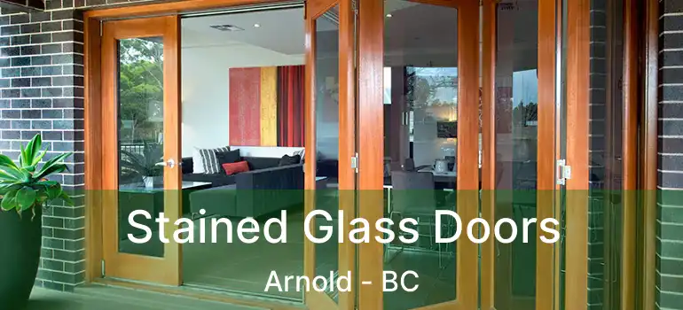  Stained Glass Doors Arnold - BC