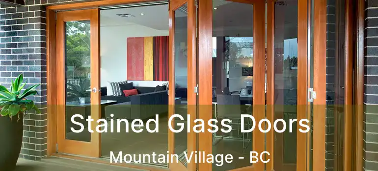  Stained Glass Doors Mountain Village - BC
