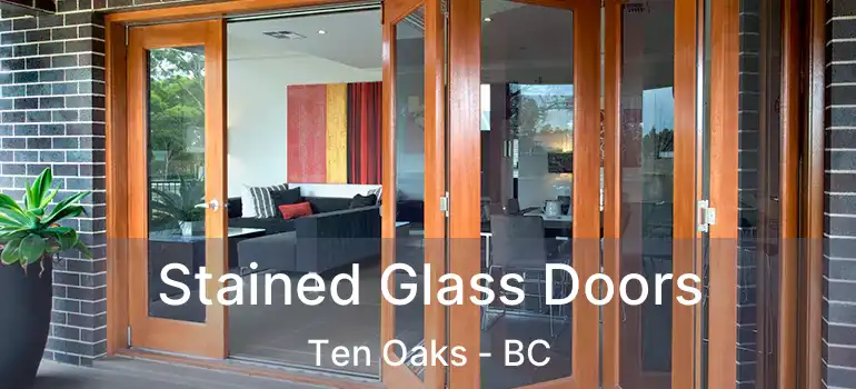  Stained Glass Doors Ten Oaks - BC