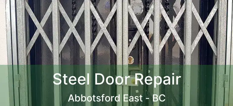 Steel Door Repair Abbotsford East - BC