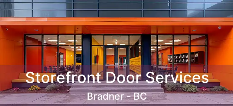  Storefront Door Services Bradner - BC
