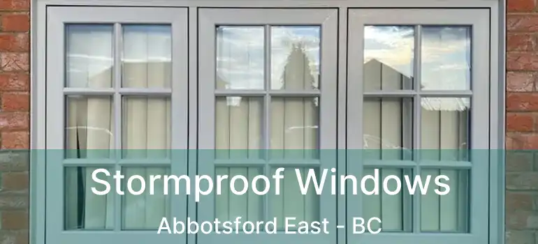 Stormproof Windows Abbotsford East - BC