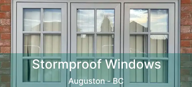  Stormproof Windows Auguston - BC