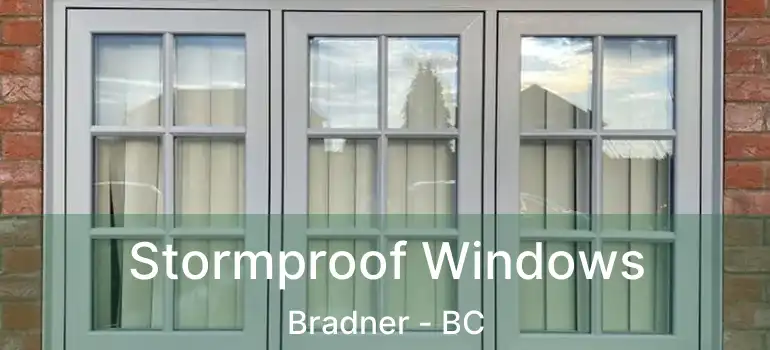  Stormproof Windows Bradner - BC