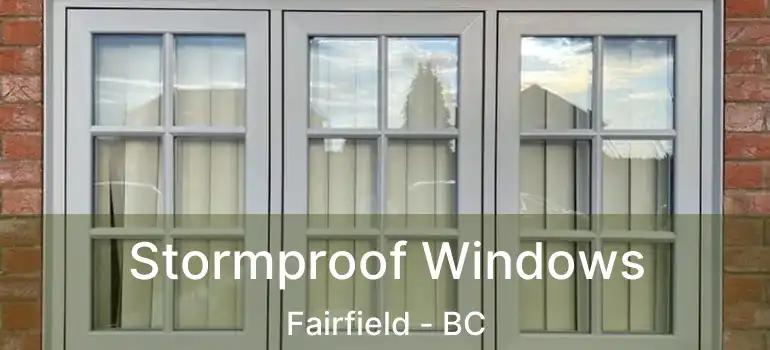  Stormproof Windows Fairfield - BC