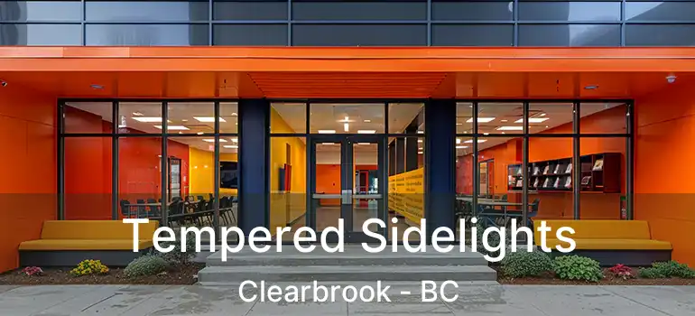  Tempered Sidelights Clearbrook - BC