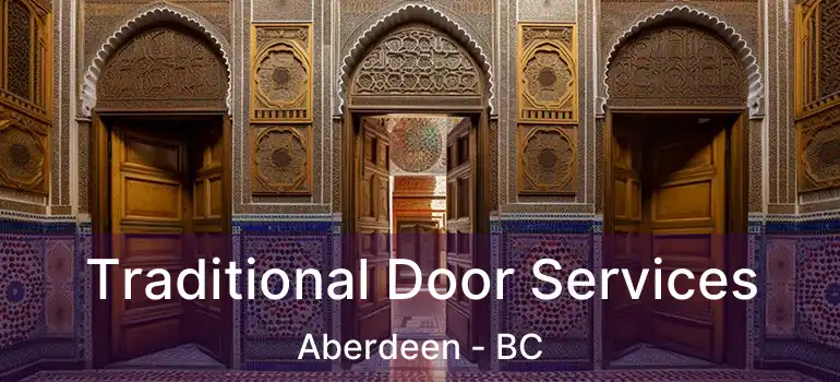  Traditional Door Services Aberdeen - BC