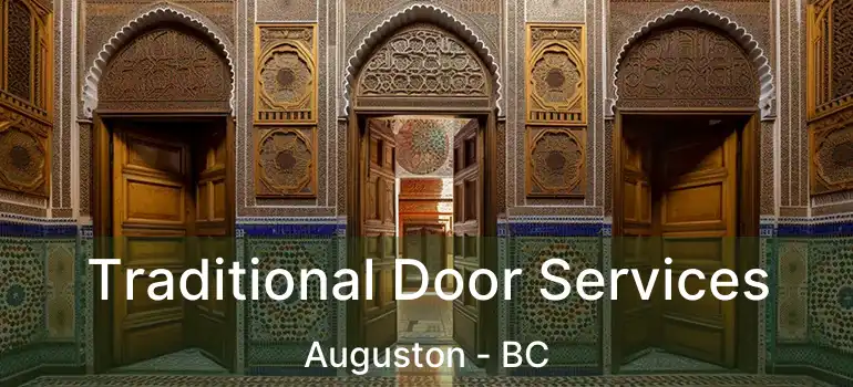  Traditional Door Services Auguston - BC