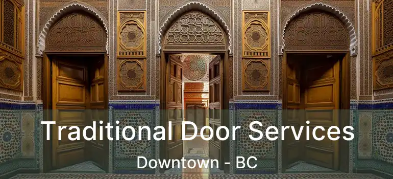  Traditional Door Services Downtown - BC