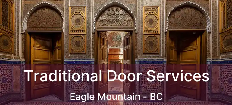  Traditional Door Services Eagle Mountain - BC