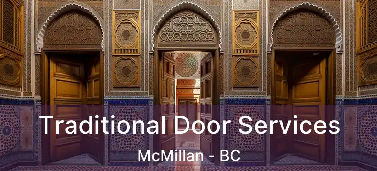  Traditional Door Services McMillan - BC