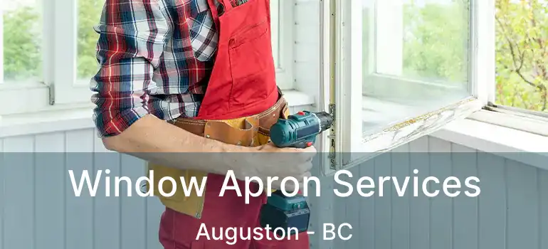  Window Apron Services Auguston - BC