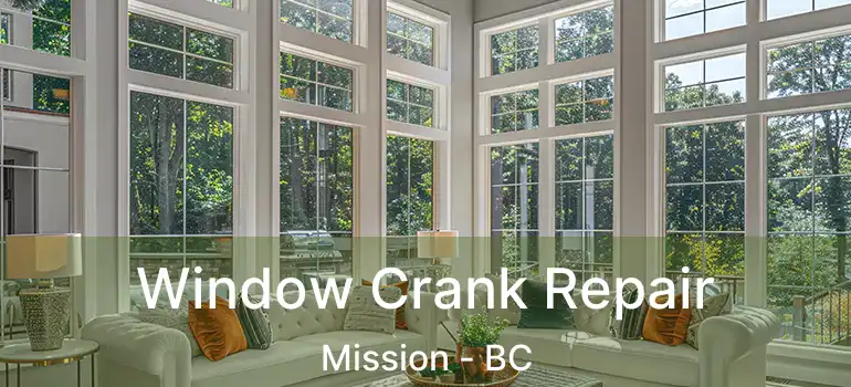  Window Crank Repair Mission - BC