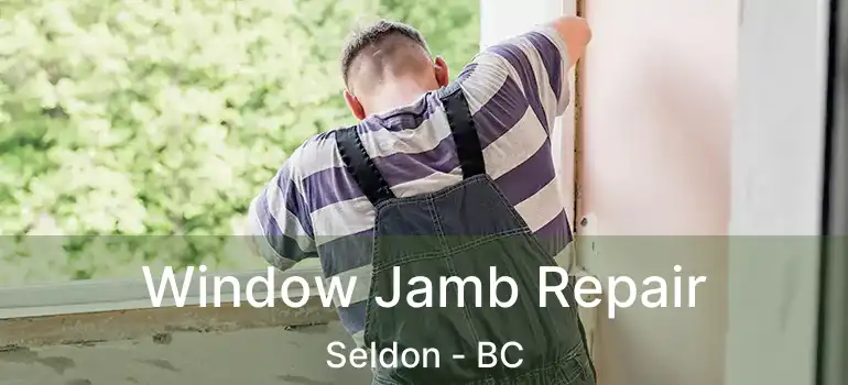  Window Jamb Repair Seldon - BC