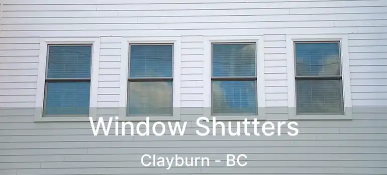  Window Shutters Clayburn - BC