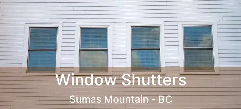  Window Shutters Sumas Mountain - BC